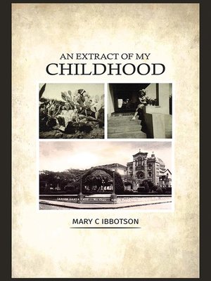 cover image of An Extract of My Childhood